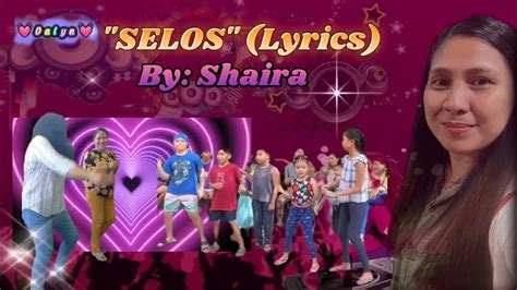 selosa shaira lyrics|SELOS .